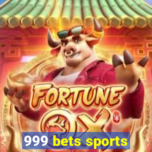 999 bets sports